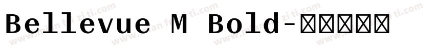 Bellevue M Bold字体转换